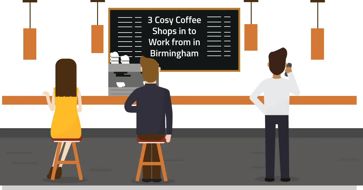 Birmingham coffee shops to work from