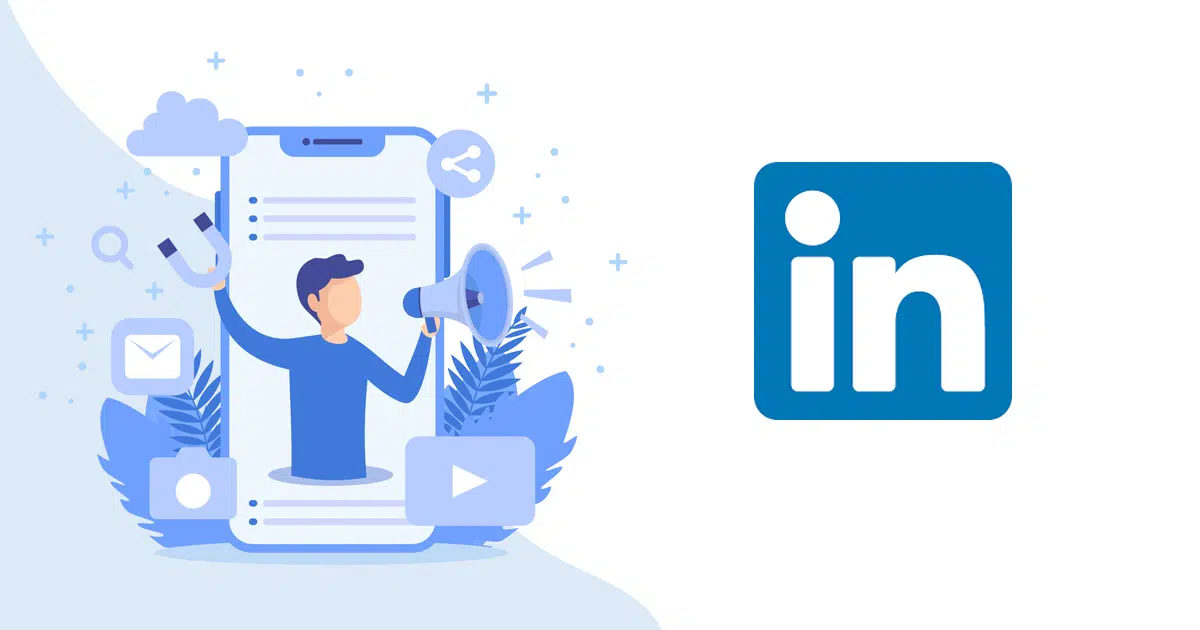 LinkedIn logo with cartoon iphone and man with megaphone and social icons in blue